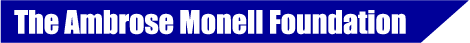 The Ambrose Monell Foundation